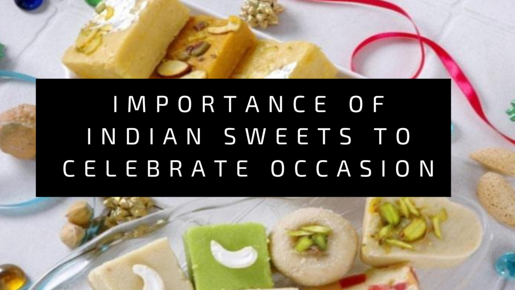 essay on indian sweets